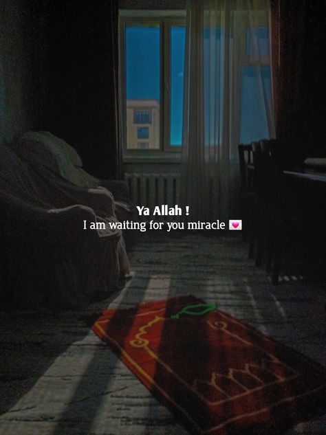 Ya Allah ! I am waiting for you miracle 💌 Waiting For A Miracle, Ya Allah, Waiting For A Miracle Quotes, Ya Allah Help Me, Allah Does Not Burden A Soul Beyond, Miracles Of Quran, I'm Waiting For You, Healing Space, Beautiful Mind Quotes