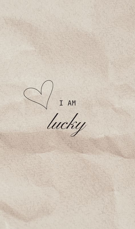 Iphone Background Quotes, Lucky Girl Quotes, Lucky Quotes, Iphone Background Quote, I Am Quotes, Lucky Girl Syndrome, Background Quotes, Lucky Wallpaper, I Am Lucky