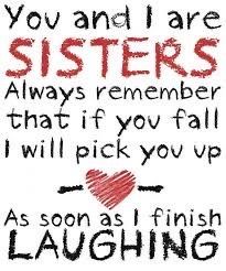 Sisters Forever Quotes, Good Sister Quotes, 21st Birthday Quotes, Son Birthday Quotes, Sister Love Quotes, 50th Birthday Quotes, Sister Quotes Funny, Sisters Quotes, Sister Birthday Quotes