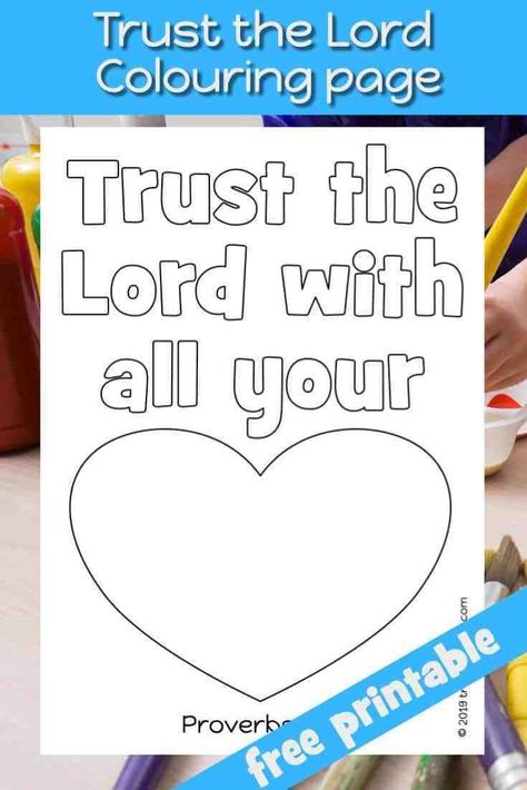 Trust the Lord with all your heart. Proverbs 3 coloring page and memory verse. #freeprintable Proverbs For Kids, Bible Lesson For Kids, Sunday School Printables, Trust The Lord, Trueway Kids, The Book Of Proverbs, Preschool Bible Lessons, Bible Worksheets, Book Of Proverbs