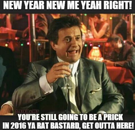 No new year, new me bullshit! Joe Pesci Goodfellas, Goodfellas Quotes, Goodfellas Movie, Tommy Devito, Joe Pesci, The Irishman, Real Gangster, Casino Movie, Goodfellas