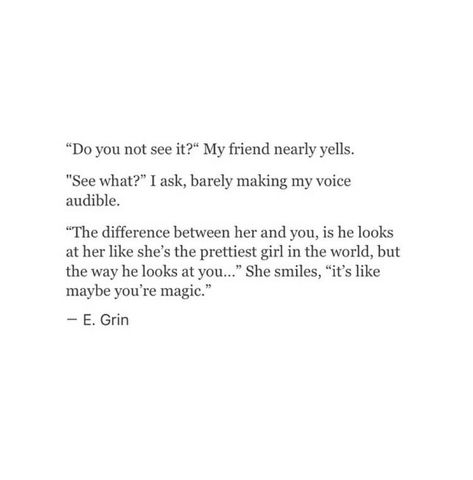 I See The Way You Look At Her, Look At Her Quotes, He Looked At Her Quotes, The Way He Looks At Her Quotes, The Way He Looks At Her, Difference Between Like And Love, Crush Thoughts, He Likes Her, He Looks At Her