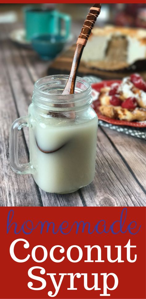 Snow Cone Syrup Dispenser, Coconut Coffee Syrup, Coconut Syrup Recipe, Homemade Subs, Simple Syrup For Cakes, Diy Liquor, Diy Syrup, Homestead Canning, Syrup For Coffee