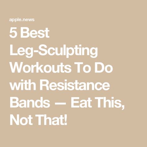 5 Best Leg-Sculpting Workouts To Do with Resistance Bands — Eat This, Not That! Workout With Bands, Leg Strength Workout, Leg Workout With Bands, Best Resistance Bands, Band Exercises, Eat This Not That, Front Squat, Resistance Band Workout, Sumo Squats