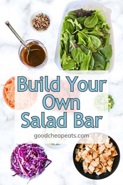 salad bar image, with text overlay. Salad Bar Toppings, Salad Bar At Home, Table Food Ideas, Party Table Food, Salad Bar Ideas, Build Your Own Salad, Easy Homemade Salad Dressing, Tips For Meal Prepping, Salad Topping