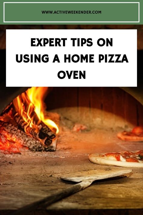 Expert Tips On Using A Home Pizza Oven Bread In Pizza Oven, Pizza Oven Temperature, Italian Pizza Oven, Home Pizza Oven, Home Pizza, Pizza Oven Recipes, Portable Pizza Oven, Authentic Italian Pizza, Wood Burning Pizza Oven