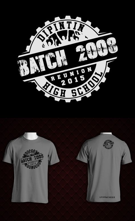 The Design is about our High School Class Batch Reunion this coming April. I am glad they chose me to do the design and i'm proud that the outcome was good. If you're looking for someone to design similar, or new concept, please give me a beep. Thanks Reunion Tshirt Design, Alumni Homecoming, School Tshirt Designs, School Shirt Designs, Reunion Shirts, Class Shirt, T Shirt Design Template, Tshirt Printing, Shirt Logo Design