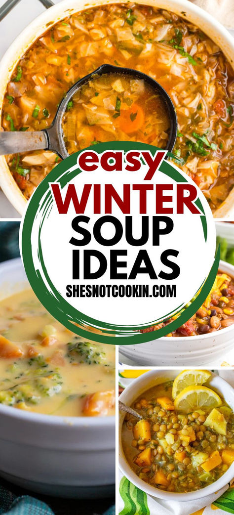 Photo collage with winter soup recipes with text overlay. Soup Recipes Cold Weather, Easy Winter Soups Healthy, Soups For Winter Cold Weather, Best Winter Soups Crockpot, Soup For Sick People, Soups For A Cold Day, Soups For Christmas Eve, Cold Weather Soups And Stews, Cold Day Soup Recipes