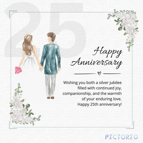 A digital card with the text "Happy Anniversary" in large font at the top. Below that is the text "Wishing you both a silver jubilee filled with continued joy, companionship, and the warmth of your enduring love. Happy 25th anniversary!" Below that is a red heart icon. 25th Anniversary Wishes For Couple, Silver Jubilee Anniversary Wishes, 25th Wedding Anniversary Wishes, A Couple Holding Hands, Anniversary Images, Happy 25th Anniversary, Happy Anniversary Wishes, Wedding Anniversary Wishes, Couple Holding Hands