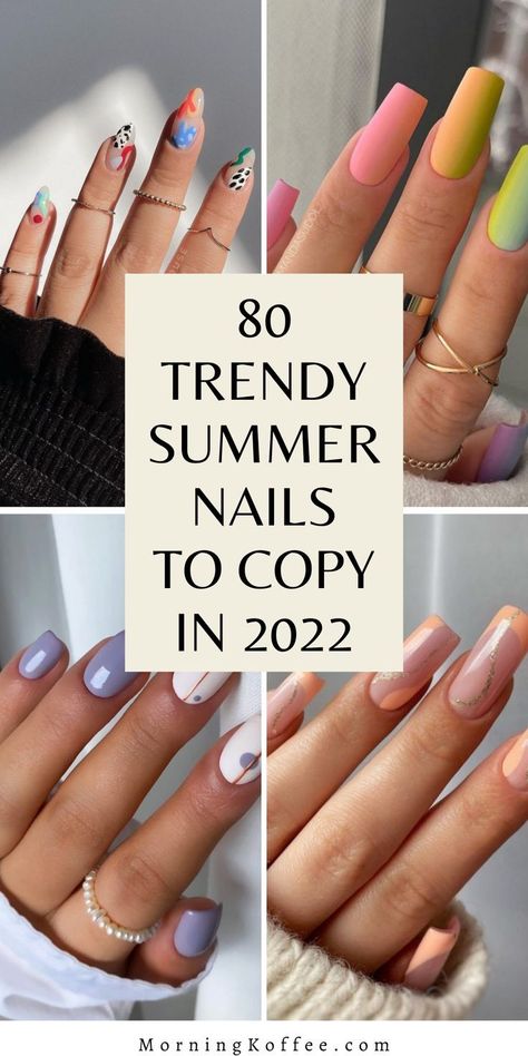 80 Trendy Summer Nails Inspiration To Copy in 2022 ~Morningko in 2022 | Summer nails, Summer nails colors designs, Nail designs summer Spring To Summer Nails, Nail Art Designs Summer 2022, Nail Art Ete 2022, White Nails With Colorful Designs, New Trendy Nails, Summer Nails2022, Trendy Nails 2022 Summer, Summer Inspired Nails, Summer Nail Designs 2022