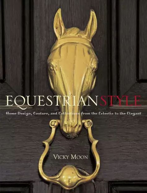 Equestrian pursuits might merely amble into the mind of a horse lover, but when the... Equestrian Home, Equestrian Decor, English Artists, Elegant Interiors, High Art, Style At Home, Equestrian Style, Close Image, A Horse