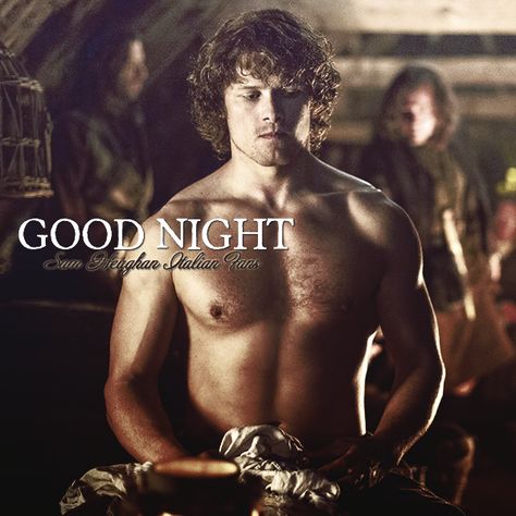 Good night...and enjoy your dreams! #Outlander Sam Heughan Shirtless, John Bell, Outlander Season 1, Outlander Book Series, Diana Gabaldon Outlander, Jamie Fraser Sam Heughan, Jamie Fraser Outlander, Sam Heughan Outlander, Claire Fraser