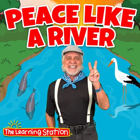 PeaceLikeARiver_download Peace Like A River, Kids Song, Action Songs, Learning Stations, Free Printable Activities, Youtube Playlist, River Song, Let Your Light Shine, Brain Breaks