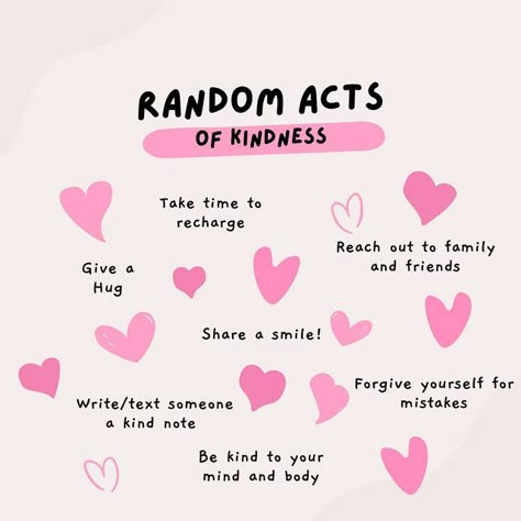 John Horn High School StuCo on Instagram: "Happy #worldkindnessday! Here are some random acts of kindness to show others and yourself. Remember to take care of yourself and be kind to others! ❤️☺️" Speaking Kindly To Yourself, Show Kindness Quotes, How To Be A Kind Person, How To Be Nicer To Others Tips, How To Help Others, How To Be Kind To Others, How To Be Nicer To Others, How To Be Kind, Kindness Tips