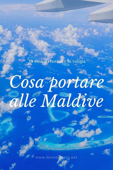 Cosa portare alle Maldive - vista di un atollo dall'aereo Maldives