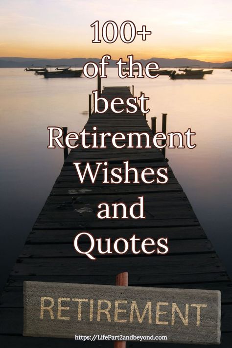 Happy Retirement Quotes Inspiration Words, Best Wishes For Retirement, Quotes About Retirement, Retirement Wishes For Teachers, Retirement Wishes For Coworker, Funny Retirement Wishes, Funny Retirement Messages, Retirement Quotes For Coworkers, Retirement Quotes Inspirational