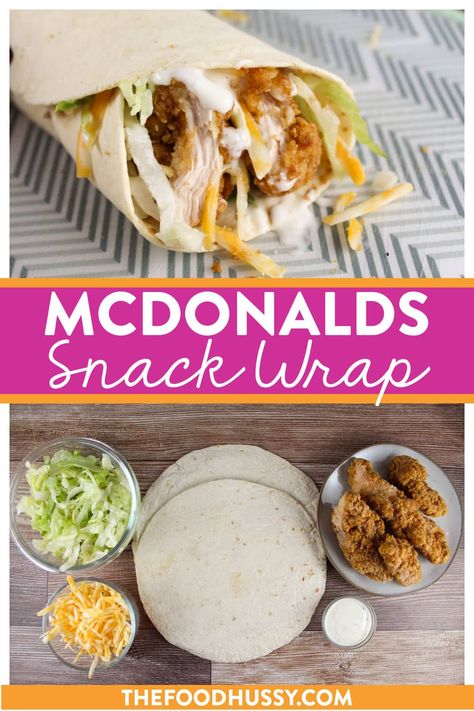 McDonalds Snack Wrap isn't on the menu anymore but you can whip them up at home in just 10 minutes! A quick and tasty snack with breaded chicken strips, colby jack cheese, shredded lettuce and a drizzle of ranch dressing.  via @foodhussy Diy Snack Wraps, Copycat Mcdonald’s Snack Wrap, Snack Wrap Recipes Mcdonalds, Chicken Wrap Mcdonalds, Chicken Strip Wraps, Quick And Easy Lunch Ideas For Work, Mcdonalds Chicken Snack Wrap, Kids Lunch Ideas For Home, Snack Wrap Mcdonalds