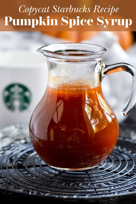 Copycat Starbucks Pumpkin Spice Syrup, Starbucks Pumpkin Syrup Recipe, Pumpkin Spice Maple Syrup, Pumpkin Spice Simple Syrup Recipe, Pumpkin Syrup Recipe For Coffee, Starbucks Pumpkin Spice Syrup, Homemade Pumpkin Syrup, Pumpkin Simple Syrup, Diy Pumpkin Spice Syrup