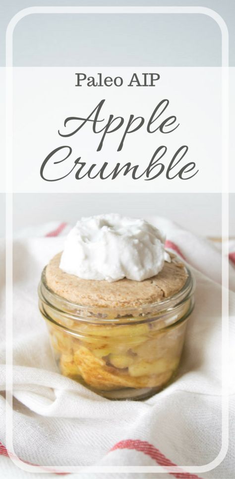 Paleo Apple Crumble (AIP friendly!) — our grain-free life Paleo Apple Crumble, Aip Thanksgiving, Aip Lifestyle, Aip Sweets, Aip Paleo Desserts, Paleo Deserts, Aip Treats, Apples Recipes, Aip Baking