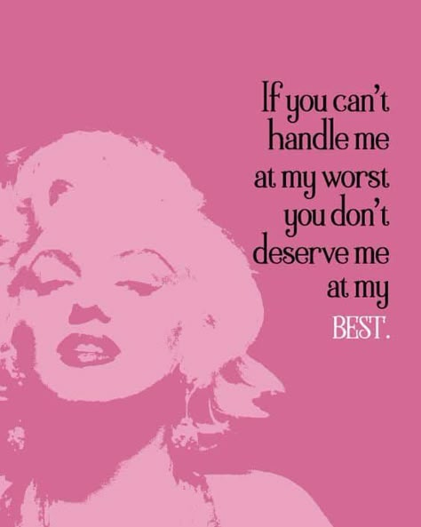 Marilyn Quotes, Marilyn Monroe Artwork, You Dont Deserve Me, Marilyn Monroe Quotes, Marilyn Monroe Art, Pink Quotes, Insightful Quotes, Norma Jeane, Beauty Quotes