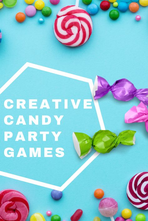 17 Sweet Candy Games For Parties - Fun Party Pop Candy Theme Party Activities, Candy Birthday Party Games, Candy Games For Parties, Candy Games For Kids, Candy Party Games, Games For Parties, Group Games For Kids, Candy Factory, Candy Games