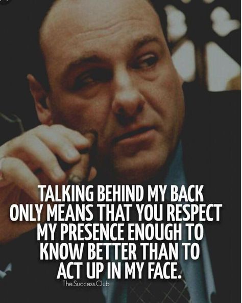 Mob Quotes, Mafia Quote, Godfather Quotes, Gangster Quotes, Gangsta Quotes, Gentleman Quotes, Tony Soprano, Warrior Quotes, Badass Quotes