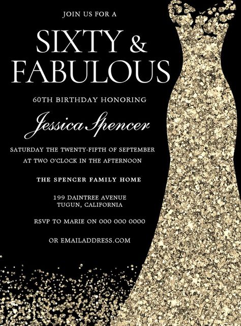 Black Gold Dress Sixty & Fabulous 60th Birthday Invitation Fabulous 60th Birthday Ideas, 60th Bday Invitation Ideas, Birthday Invite Ideas, 60th Birthday Invite, 60th Birthday Ideas, Black Gold Dress, 60th Bday, Spencer Family, Invite Ideas