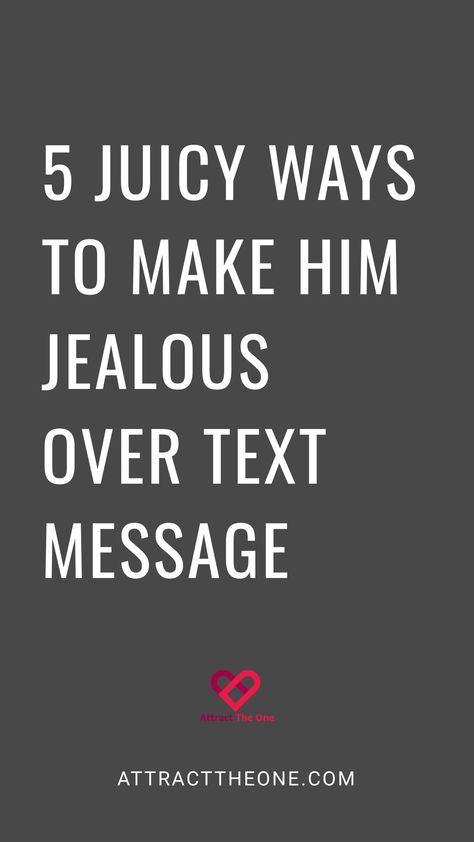 5 juicy ways to make him jealous over text message. Fake Story To Make Him Jealous, Post To Make Him Jealous, Jealous Text Messages, How To Make Him Jealous Over Text, How To Get His Attention Over Text, How To Make Someone Jealous, How To Make A Boy Jealous, How To Make Him Jealous, How To Be Mysterious