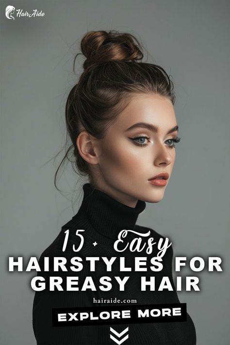 a woman with a bun How To Style Long Greasy Hair, Up Dos For Long Hair Dirty, Quick Classy Hairstyles, Ways To Style Greasy Hair, Gross Hair Hairstyles, Quick Updos For Long Hair Messy, Day 3 No Wash Hairstyles, Greasy Updo, Long Hair Styles Up