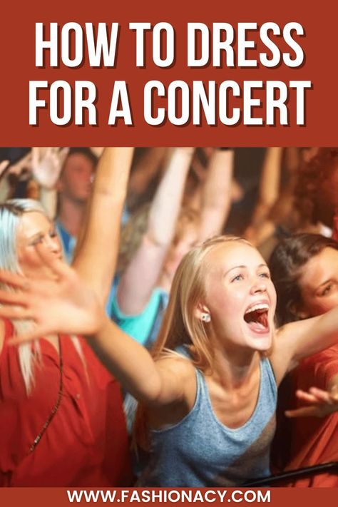 How to Dress For a Concert Dress For A Concert, Concert Dresses, Steal The Spotlight, Fashion Tips For Women, Dress Up, Concert, Let It Be, Fashion Tips