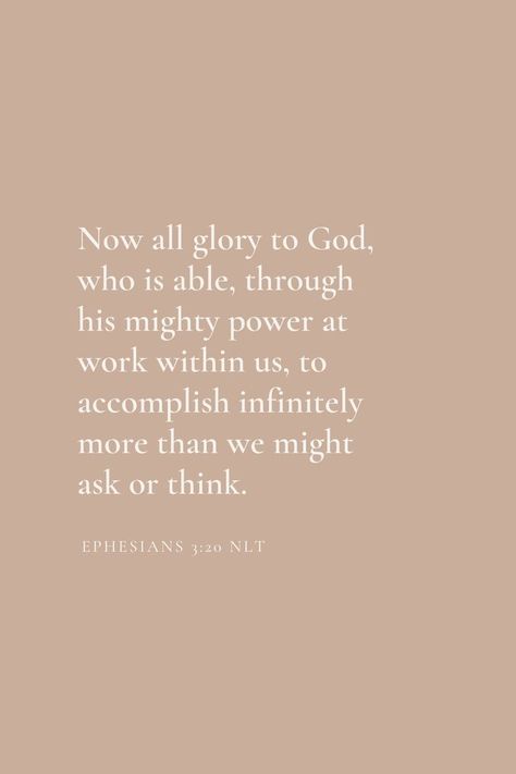 The Power of Ephesians 3:20 Pray Until Something Happens, Ephesians 3 20, Uplifting Thoughts, Faith Scripture, Bible Passages, Bible Study Verses, Bible Quotes Prayer, Anything Is Possible, Gods Promises