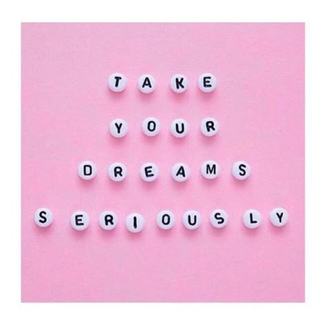 Take Your Dreams Seriously, Pink Quotes, Visual Statements, Inspirational Quotes Motivation, Note To Self, Pretty Words, Pink Aesthetic, Beautiful Words, Cool Words