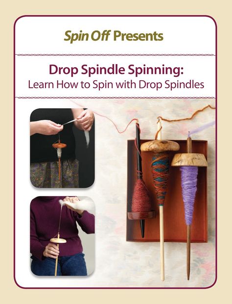 Drop Spindle Spinning: Learn How to Spin with Drop Spindles | Free eBook | Spin Off Library Spinning Yarn Drop Spindle, Spindle Spinning, Drop Spindles, Spinning Wool, Drop Spindle, Spinning Yarn, Spinning Fiber, Needle Arts, Spinning Wheel