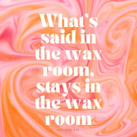 I hear it all!! I get to hear so much, from your work drama to your personal life. I know about the people in your life, the people you're kicking to the curb, your families. It's not just about the fun stuff you share. I'm often one of the first to hear about huge life changing events - heartbreak, loss, babies, you name it. There's just something about hopping up on that table, it makes you share things. And no matter what you share, that's between me and you 🧡 #goldenhourbeautybar #whit... Esthetic Tips, Esthetician Ideas, Wax Suite, Esthetics School, Esthetician Room Supplies, Wax Specialist, Waxing Business, Waxing Vs Shaving, Work Drama