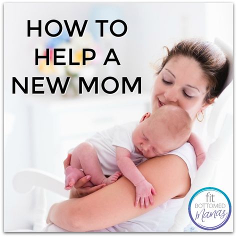 How to (Really) Help a New Mom - Fit Bottomed Girls Toxic Friendships, Fitness Healthy Lifestyle, Mom Support, Wellness Trends, Positive Body Image, Post Partum Workout, Positive Psychology, Mom Help, Pregnancy Workout