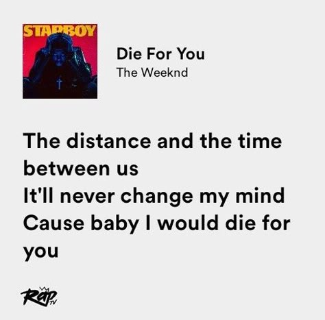 Die For You🖤 Meaningful Lyrics, Change My Mind, Music Hits, Yours Lyrics, Lyrics Aesthetic, Me Too Lyrics, Between Us, Mood Songs, Just Lyrics