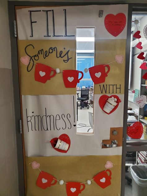 Cups, coffee, kindness Respect Door Decorating Ideas, Kindness Classroom Door Ideas, Kindness Week Door Decorations, Kindness Door Decorating Contest, Kindness Door Decorations, Kindness Door Decorations Classroom, School Counselor Office Door, Kindness Door, School Counselor Door