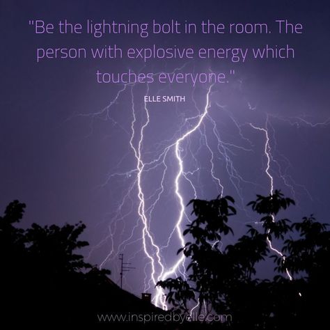 Thunder And Lightning Quotes, Storms Quotes, Lightning Quotes, Elle Smith, Lightning Storms, Storm Quotes, Quotes Nature, Be The Best Version Of You, Lightning Storm