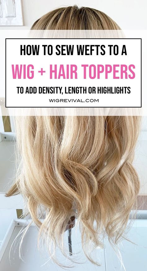 Are you looking to make your topper or wig thicker or longer? Let me show you how I did just that by adding wefts to a hair topper. How to add wefts to a hair topper, how color roots on wefts, add density to a wig with wefts, how to sew wefts into a wig, #wig #hairtopper #wefts #sew #highlights #rooted #lightdimesionalblonde #blonde #rootedwig #sewawig #sewwefts #humanhair #syntheticwig #humanhairtopper Diy Hair Toppers, Blonde Hair Topper, Wig Styling Tutorial, Defrizz Hair, Diy Hair Wig, Bump Hairstyles, Make Hair Thicker, Human Hair Pieces, Faux Hair