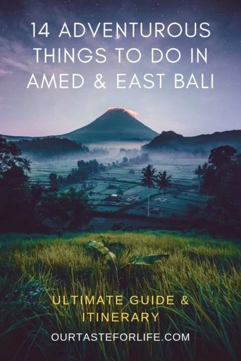 14 Adventurous Things to do in Amed & East Bali - Our Taste For Life Lombok Travel, Bali Adventure, Amed Bali, Travelling Asia, Budget Trips, Retirement Life, Adventurous Travel, Bali Itinerary, Travelling Tips