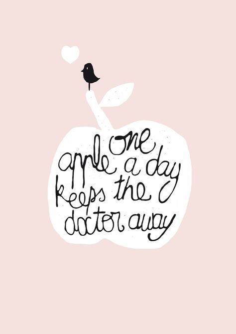 one apple a day keeps the doctor away Apple A Day, Miss Her, Apple A, Words Prints, Love Illustration, Magic Words, The Doctor, Love Words, Illustration Print