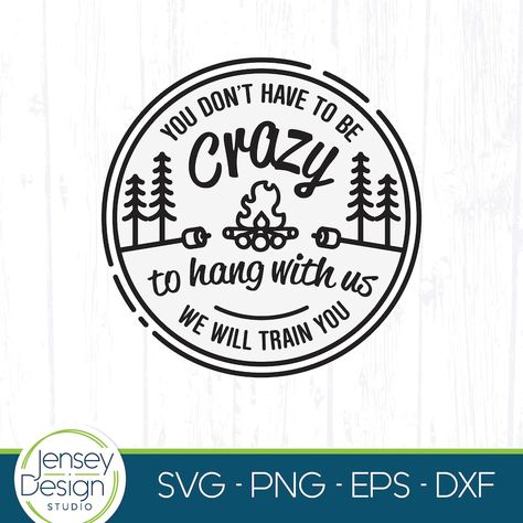 Funny Girls Trip Svg Mountain Vacation Shirt Design Crazy - Etsy Canada Campsite Decor, Funny Camping Signs, Camp Ground, Cricut Templates, Bucket Design, Camping Friends, Friends Svg, Camping Shirts, Camping Quotes