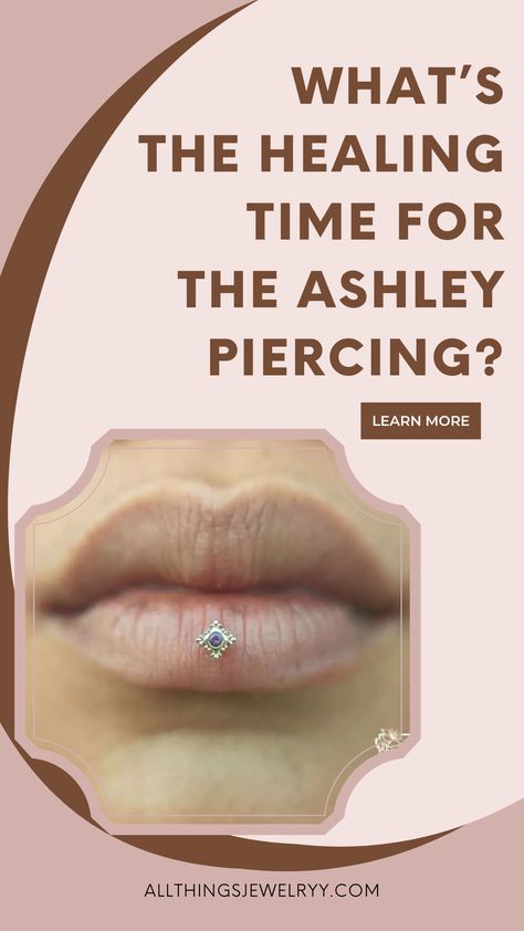 Are you curious about the Ashley piercing? We're digging into how they are done, how to care for them, and possible complications to avoid. The Ashley Piercing, Lip Piercing Ashley, Ashley Piercing Jewelry, Body Piercing Ideas For Women, Ashley Lip Piercing, Ashley Piercing, Hypertrophic Scars, Gum Recession, Types Of Gems