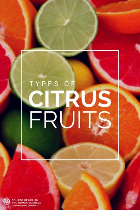 Citrus is not only tasty, it's also good for you. Check out some of the types of citrus fruits. Citric Fruits, Colorado State University, Citrus Fruits, Happy And Healthy, Citrus Fruit, Health Science, The Birds, Physical Health, Health And Wellbeing