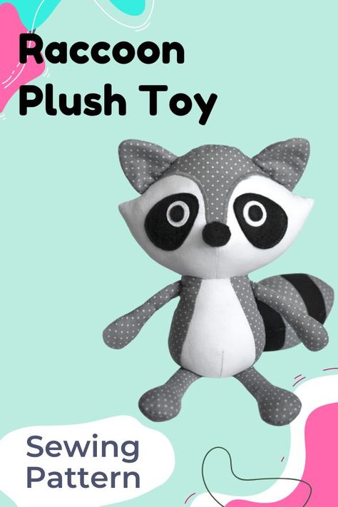 Raccoon Plush Toy sewing pattern. You can make this toy using any fabric. In the example shown the designer used cotton. This is a fun and easy project to make and has been tested by a team of testers. When you have finished making your own Raccoon Plush Toy it will measure 12 inches (28cm) tall. SewModernKids Raccoon Stuffed Animal Pattern, Raccoon Sewing Pattern Free, Raccoon Sewing Pattern, Raccoon Stuffed Animal, Raccoon Pattern, Raccoon Plush, 4h Ideas, Teddy Bear Sewing Pattern, Toy Sewing