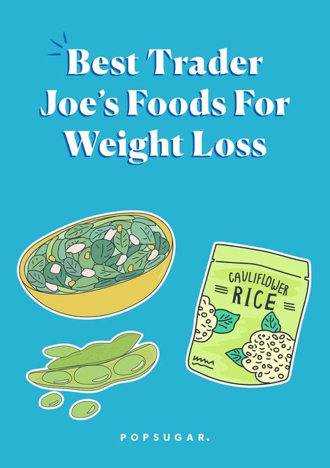 Best Trader Joe's Foods For Weight Loss Trader Joe’s High Protein Low Calorie, Trader Joe’s Low Calorie, Trader Joes Snacks, Trader Joes Food, Okinawa Flat Belly Tonic, Vegan Junk Food, Trader Joes Recipes, Calorie Calculator, Calorie Meal Plan