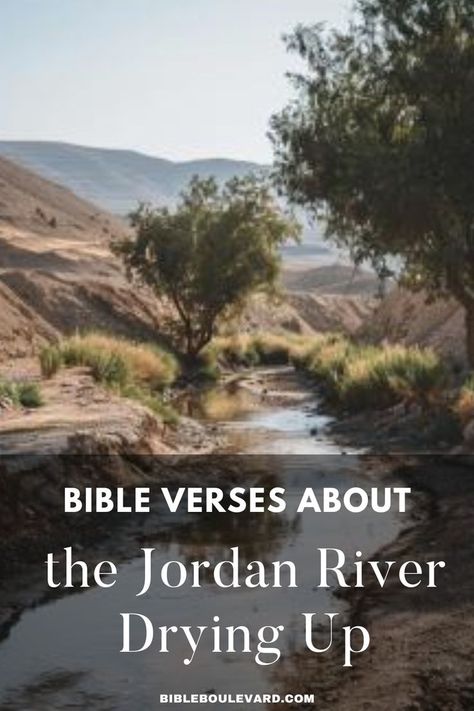 Bible Verses About The Jordan River Drying Up Bible End Times, The Jordan River, Jordan River, Best Bible Verses, Bible Says, The Bible, Bible Study, Verses, Bible Verses