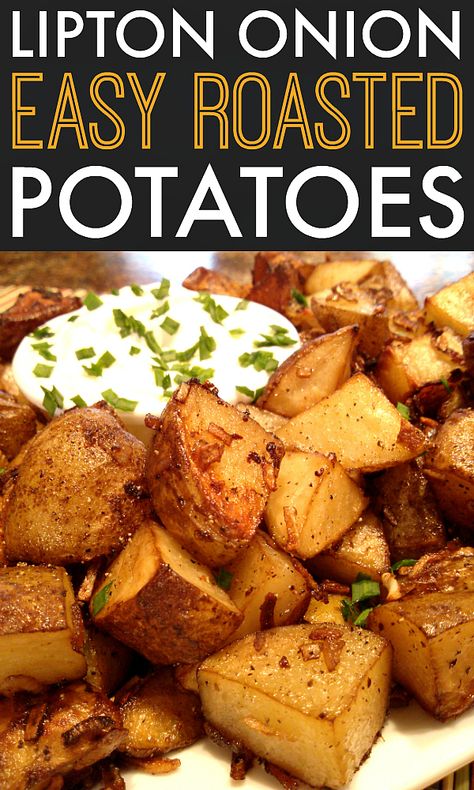 Potato With Onion Soup, Onion Soup Potatoes Lipton, New White Potatoes Recipes, Roasted Potatoes Onion Soup, Roasted Onion Potatoes, French Onion Soup Baked Potatoes, Onion Soup Roasted Potatoes, Roasted Potatoes With Onion Soup, Sides Using Potatoes