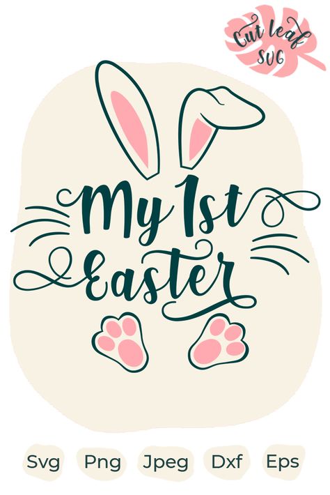 Happy Easter Svg, 1st Easter, Easter Bunny Svg, My First Easter, Svg Christian, Sky Is The Limit, Bunny Svg, Easter Shirt, Easter Svg