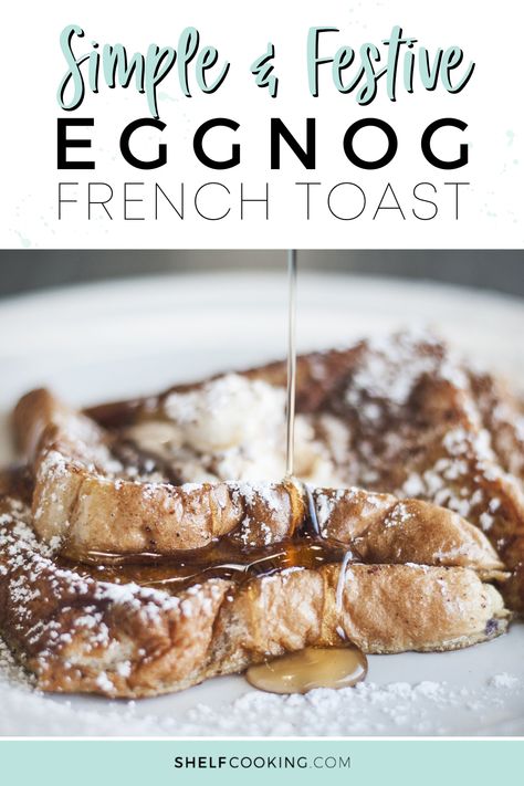 What can you do with that leftover eggnog? Use our recipe to throw together some yummy eggnog French toast! Buttermilk French Toast, Holiday Baking Recipes Christmas, Bourbon Syrup, Cozy Christmas Morning, Holiday Brunch Recipes, Holiday Flavors, Easy Eggnog, Eggnog French Toast, Maple Bourbon